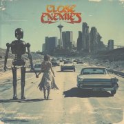 Close Enemies - Close Enemies (2026) [Hi-Res]