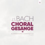 Alessandro Simonetto - J.S. Bach, Choralgesänge, Vol. 3 (2026) [Hi-Res]