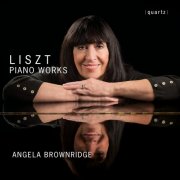 Angela Brownridge - Liszt, Piano Works (2006)