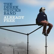 The Derek Trucks Band - Already Free (2009) [CDRip]