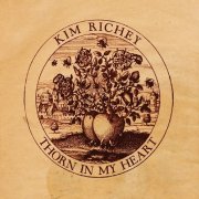 Kim Richey - Thorn in My Heart: The Work Tapes (2013)