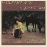 Smokey Robinson - A Quiet Storm (1975/1986)