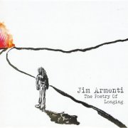 Jim Armenti - The Poetry of Longing (2016)