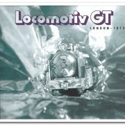 Locomotiv GT - London (1973) [Remastered 2001]