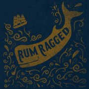 Rum Ragged - Rum Ragged (2016)