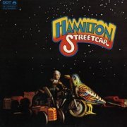 Hamilton Streetcar - Hamilton Streetcar (1969)