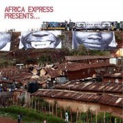 VA - Africa Express Presents ... (2009)