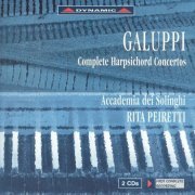 Accademia dei Solinghi, Rita Peiretti - Galuppi: Complete Harpsichord Concertos (1999)