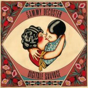 Sammy Decoster & Digitale Sauvage - Sammy Decoster & Digitale Sauvage (2024) [Hi-Res]