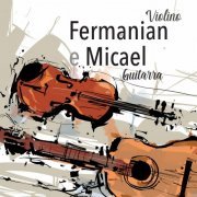 Vasken Fermanian & José Micael - Fermanian e Micael (2019)