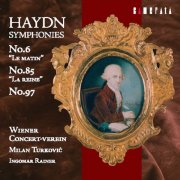 Milan Turković, Wiener Concert-Verein - Haydn: Symphonies Nos. 6, 85 & 97 (2009)