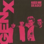 Generation X - Kiss Me Deadly (1981) [2005]