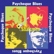 The Shaftmen - Paycheque Blues (2010)