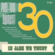 Posi-Tone Swingtet - In Jazz We Trust (2025) [Hi-Res]