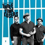 Three Time Losers - Three Time Losers (2019)