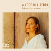 Éléonore Pancrazi - A Voce Di A Terra (2024) Hi-Res