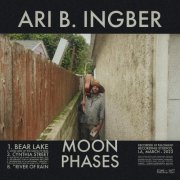 Ari B. Ingber - Moon Phases (2023)