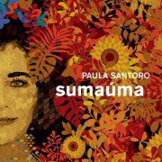 Paula Santoro - Sumaúma (2023)