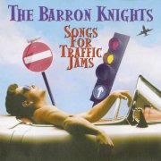 Barron Knights - Songs for Traffic Jams (2026)