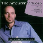 Paul Barnes - The American Virtuoso (2007)