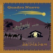 Quadro Nuevo - Bethlehem (2013)