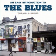 VA - Easy Introduction To The Blues (2018) [8CD Box Set]