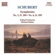 Budapest Failoni Chamber Orchestra, Michael Halasz - Schubert: Symphonies Nos. 3 & 6 (1994)