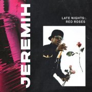 Jeremih - Late Nights: Red Roses (2021)