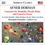 Andrew Cyr, Metropolis Ensemble - Dorman, A.: Concertos (2009)