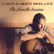 Jaron Samson Breland - The Nashville Sessions (2023) Hi-Res