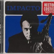 Hector Costita Sexteto - Impacto (1965/2006)