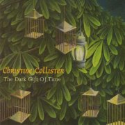 Christine Collister - Dark Gift of Time (1998)