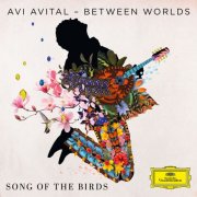 Avi Avital & Between Worlds - Song of the Birds (2025) [Hi-Res]