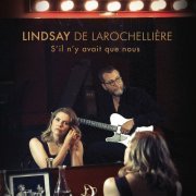 Andrea Lindsay & Luc De Larochellière - S'il n'y avait que nous (2019) [Hi-Res]