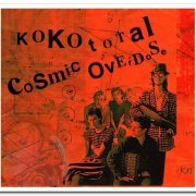 Cosmic Overdose - Koko Total [3CD Remastered Limited Edition] (2016)