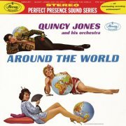 Quincy Jones - Around The World (2016) [Hi-Res]