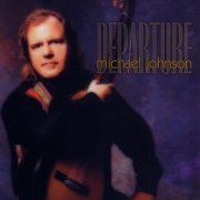 Michael Johnson - Departure (1995)