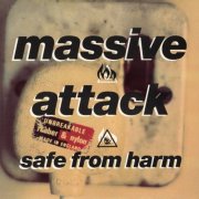 Massive Attack & Shara Nelson - Safe From Harm (1991/2025)