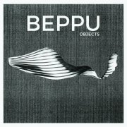 Beppu - Objects (2026)