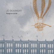 Jo Skaansar - Fange av mi tid (2019) Hi Res