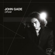 John Gade - Opium (2025) [Hi-Res]
