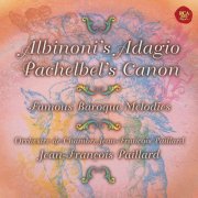 Jean-Francois Paillard, Orchestre de Chambre Jean-Francois Paillard - Albinoni: Adagio - Pachelbel: Canon - J.S.Bach: Air on the G String - Favorite Baroque Music (1994)