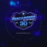 Los Pescadores Del Rio Conchos - 30 Aniversario, Vol.2 (En Vivo) (2025) Hi-Res