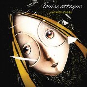 Louise Attaque - Planète Terre (2022) [Hi-Res]