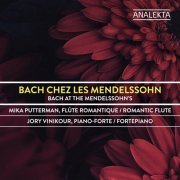 Mika Putterman - Bach at the Mendelssohn's (2020) [Hi-Res]