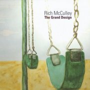 Rich McCulley - The Grand Design (2013)