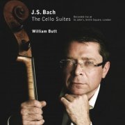 William Butt - Bach JS: Cello Suites (2012)