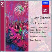 Gundula Janowitz, Eberhard Wächter, Renate Holm, Wiener Philharmonic Orchestra, Karl Böhm - Strauss, J.: Die Fledermaus (1972)