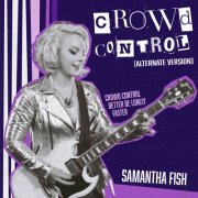 Samantha Fish - Crowd Control (Alternate Version) (2024) Hi Res