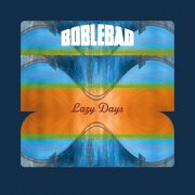 Boblebad - Lazy Days (2025)